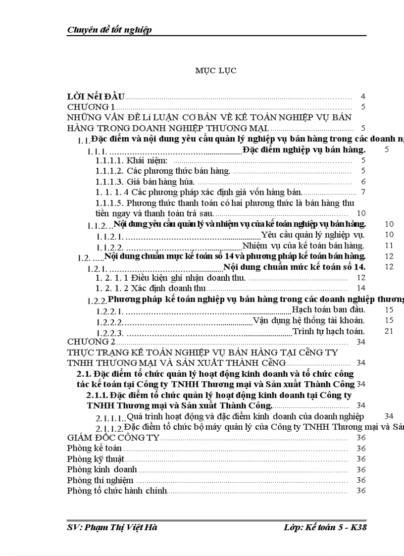 Hoàn thiện kế toán nghiệp vụ bán hàng tại công ty Thương mại và Sản xuất Thành Công trong điều kiện vận dụng chuẩn mực kế toán số 14 1