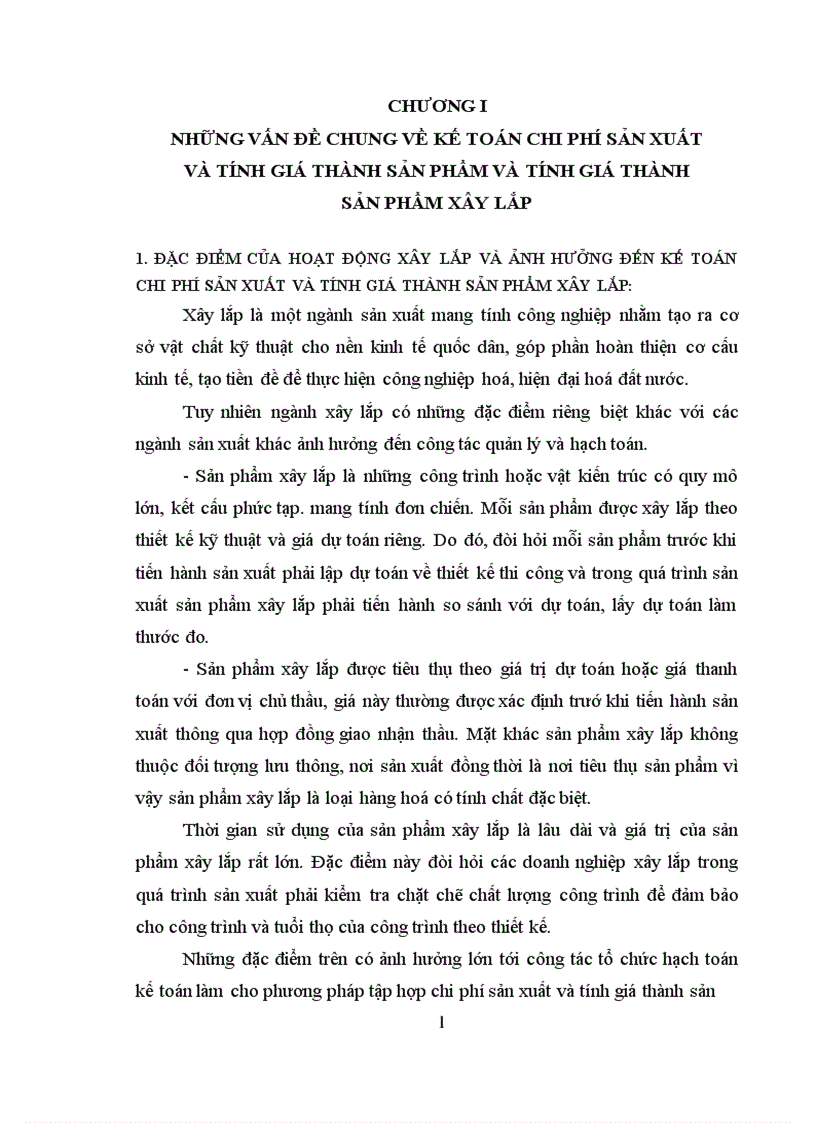 Một số ý kiến đóng góp nhằm hoàn thịên kế toán chi phí sản xuất và tính giá thành sản phẩm xây lắp Xí nghiệp xây lắp I 1
