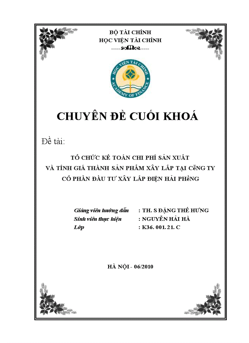 Tổ chức kế toán chi phí sản xuất và tính giá thành sản phẩm xây lắp tại công ty cổ phần đầu tư xây lắp điện Hải Phòng