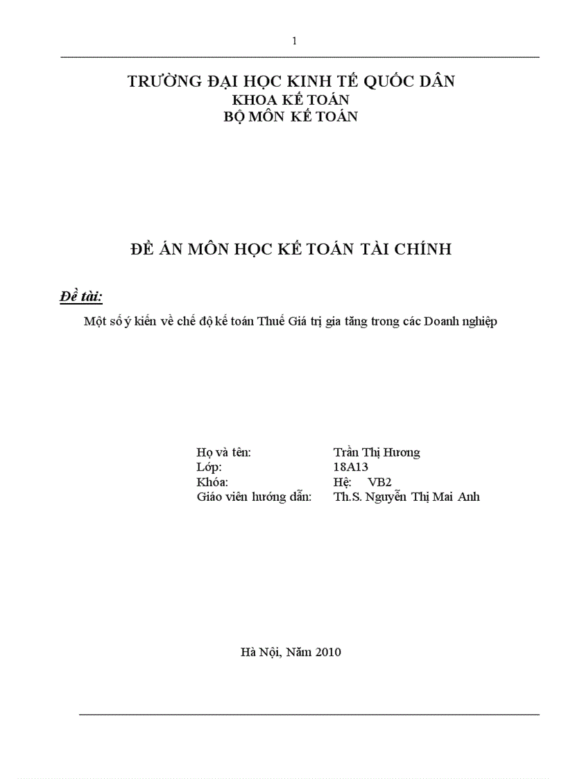 Một số ý kiến về chế độ kế toán Thuế Giá trị gia tăng trong các Doanh nghiệp Họ và tên