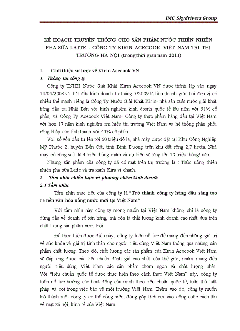 Kế hoạch truyền thông cho sản phẩm nước thiên nhiên pha sữa latte - công ty kirin acecook việt nam tại thị trường hà nội