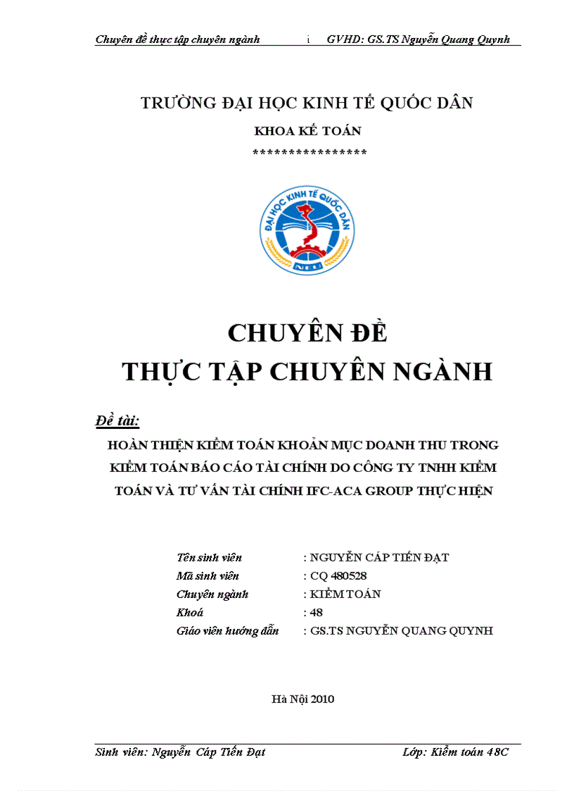 Hoàn thiện kiểm toán khoản mục doanh thu trong kiểm toán báo cáo tài chính do Công ty TNHH Kiểm toán và Tư vấn Tài chính IFC-ACA Group thực hiện