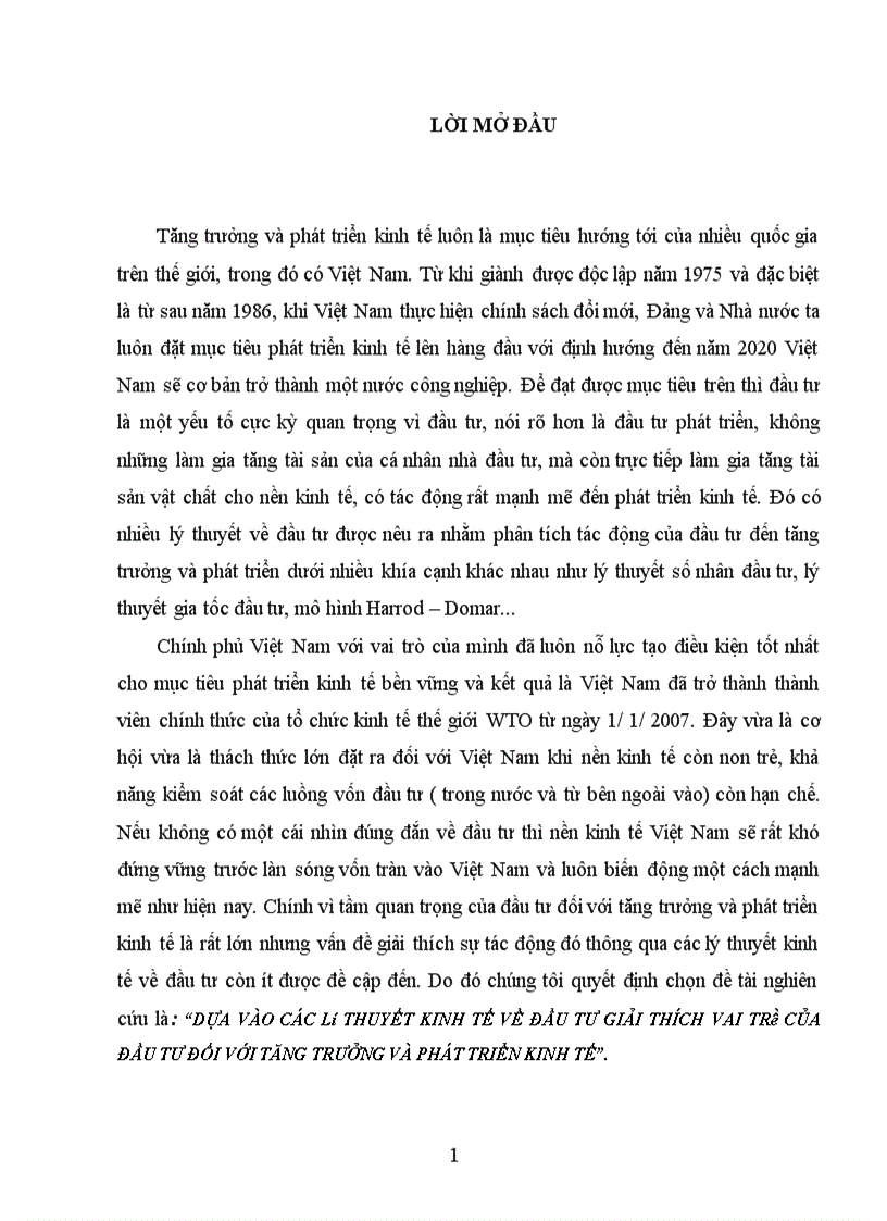 Dựa vào các lý thuyết kinh tế về đầu tư giải thích vai trò của đầu tư đối với tăng trưởng và phát triển kinh tế
