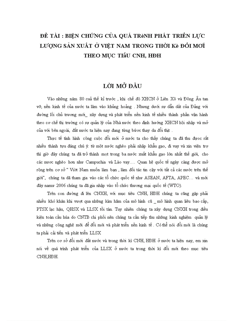 Biện chứng của quá trình phát triển lực lượng sản xuất ở việt nam trong thời kì đổi mơí theo mục tiêu cnh hđh