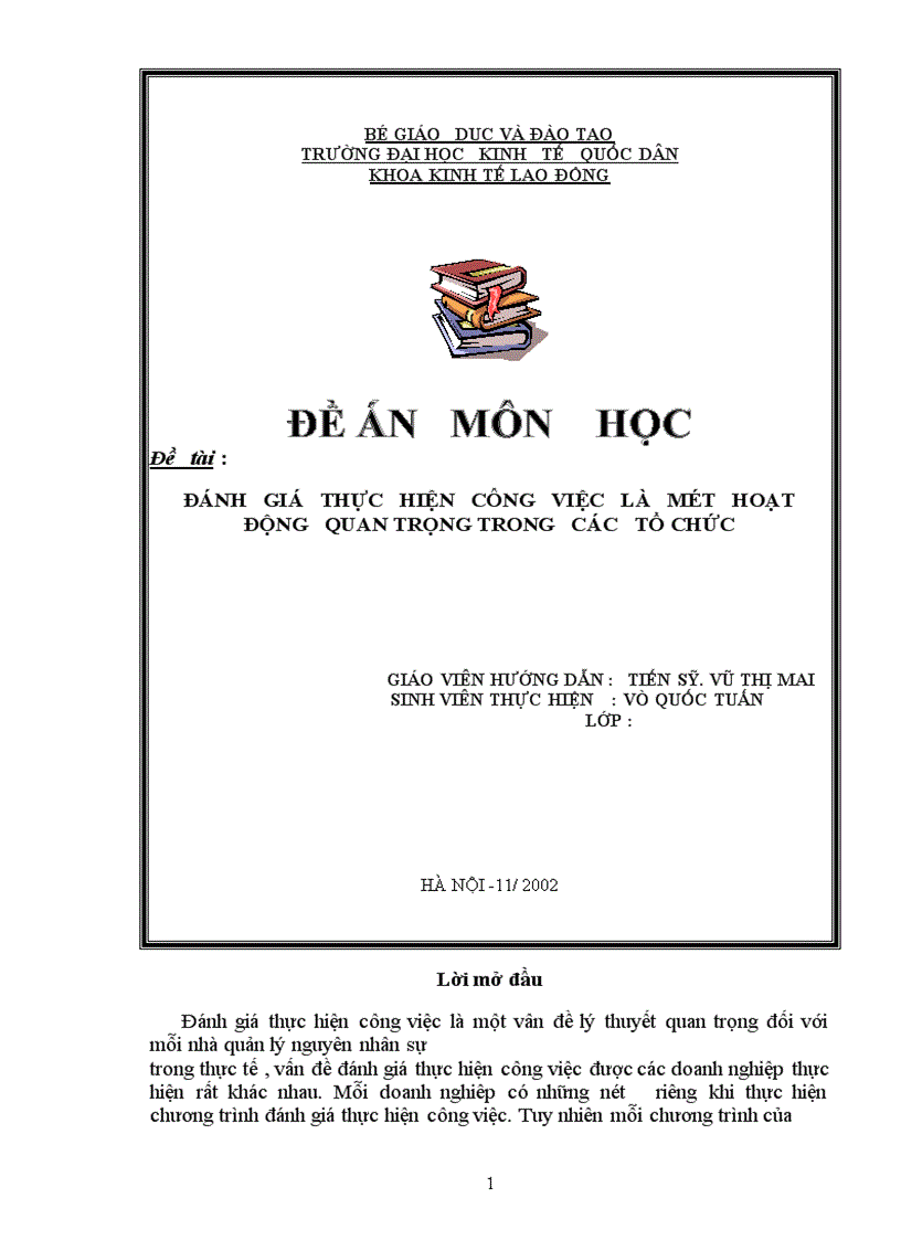 Đánh giá thực hiện công việc là một hoạt động quan trọng trong các tổ chức