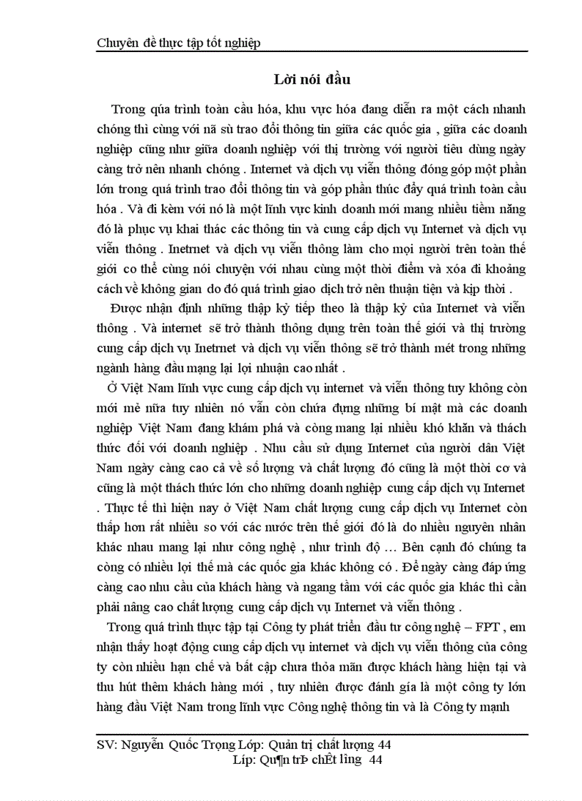 Một số giải pháp nâng cao chất lượng cung cấp dịch vụ Internet và viễn thông tại Công ty phát triển đầu tư công nghệ FPT 1