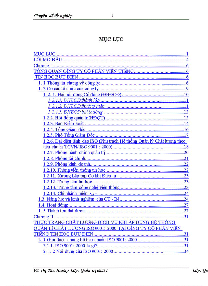 Nâng cao chất lượng dịch vụ thông qua việc hoàn thiện áp dụng Hệ thống quản lí chất lượng ISO 9001 2000 tại Công ty Cổ phần Viễn thông Tin học Bưu điện