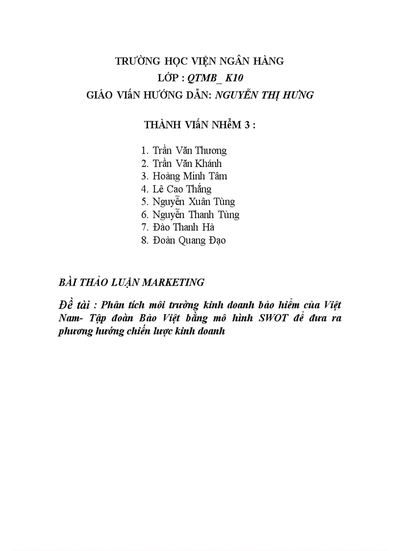 Phân tích môi trường kinh doanh bảo hiểm của Việt Nam Tập đoàn Bảo Việt bằng mô hình SWOT để đưa ra phương hướng chiến lược kinh doanh