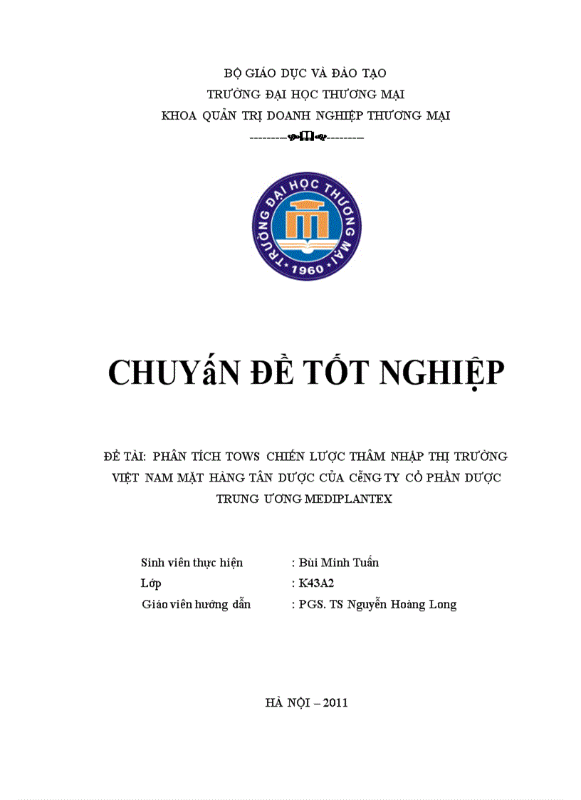 Phân tích TOWS chiến lược thâm nhập thị trường Việt Nam mặt hàng tân dược của công ty cổ phần Dược Trung Ương Mediplantex