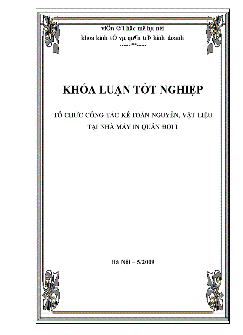 Tổ chức công tác kế toán nguyên vật liệu tại Nhà máy in Quân đội I