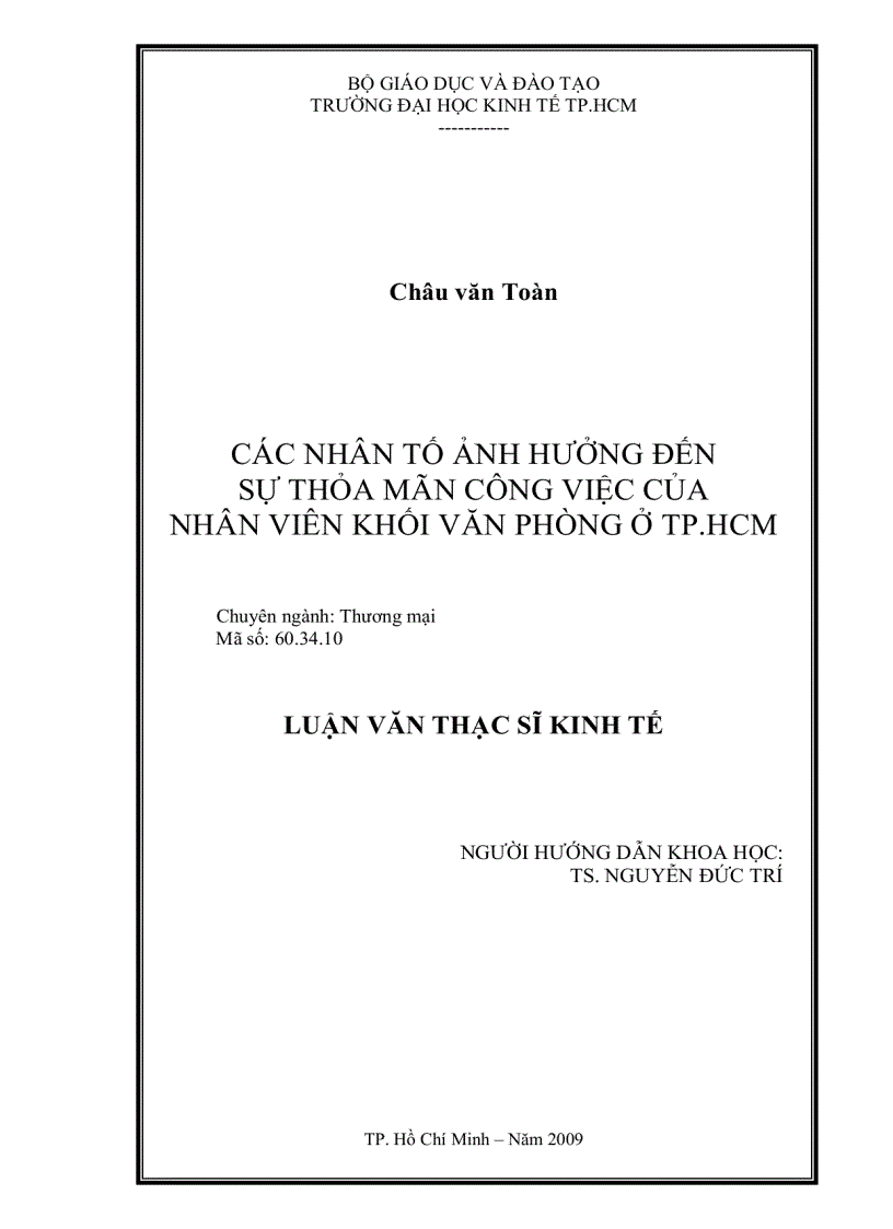 Các nhân tố ảnh hưởng đến sự thỏa mãn công việc của nhân viên khối văn phòng ở Tp HCM