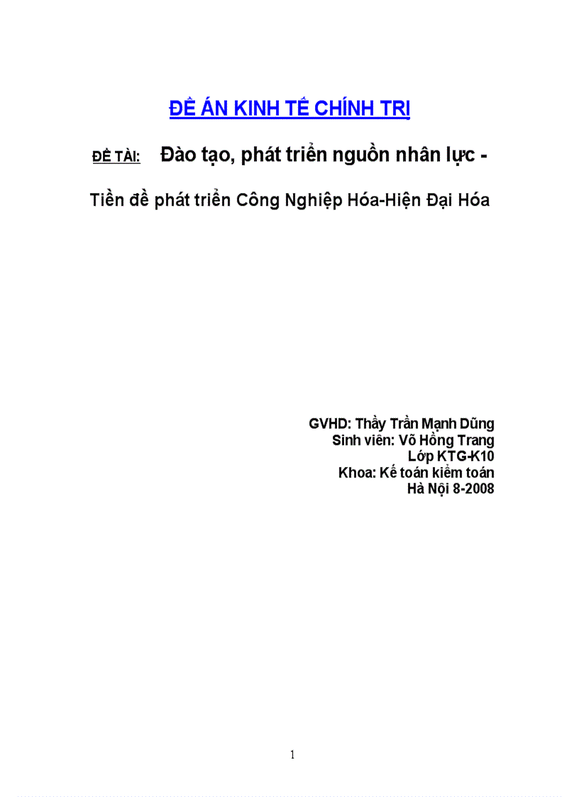 Đào tạo và phát triển nguồn nhân lực là tiền đề CNH – HĐH đất nước trong thời kì quá độ lên CNXH.