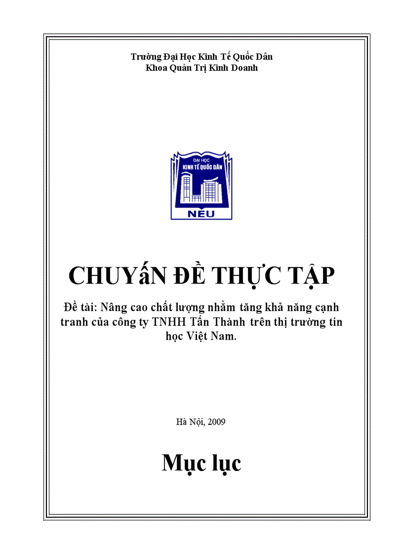 Nâng cao chất lượng nhằm tăng khả năng cạnh tranh của công ty TNHH Tấn Thành trên thị trường tin học Việt Nam