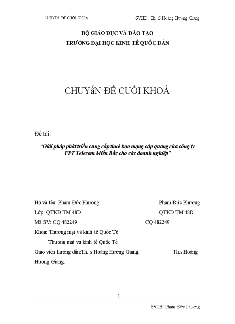 Giải pháp phát triển cung cấp thuê bao mạng cáp quang của công ty FPT Telecom Miền Bắc cho các doanh nghiệp 1