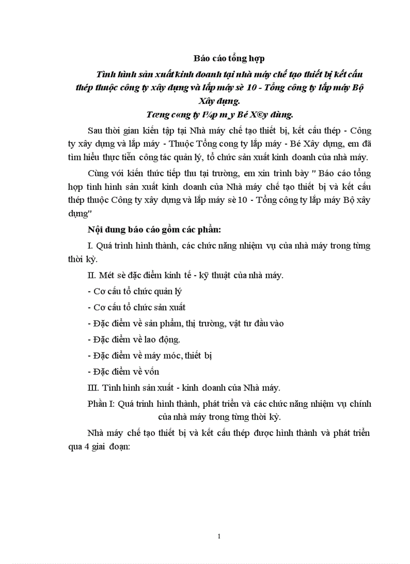 Báo cáo tổng hợp Tình hình sản xuất kinh doanh tại nhà máy chế tạo thiết bị kết cấu thép thuộc công ty xây dựng và lắp máy số 10 Tổng công ty lắp máy Bộ Xây dựng 1