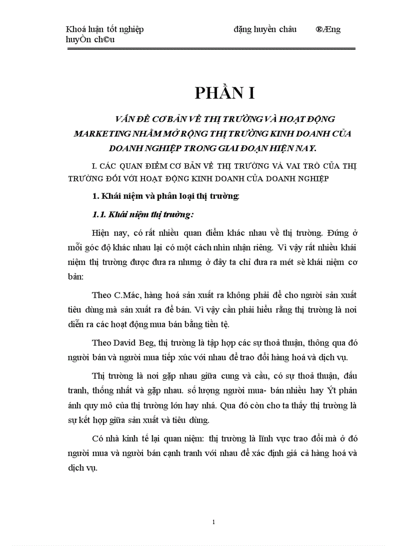 Vấn đề cơ bản về thị trường và hoạt động Marketing nhằm mở rộng thị trường kinh doanh của doanh nghiệp trong giai đoạn hiện nay