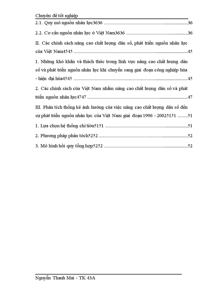 Phân tích ảnh hưởng của việc nâng cao chất lượng dân số đến phát triển nguồn nhân lực của Việt nam giai đoạn 1996 – 2003