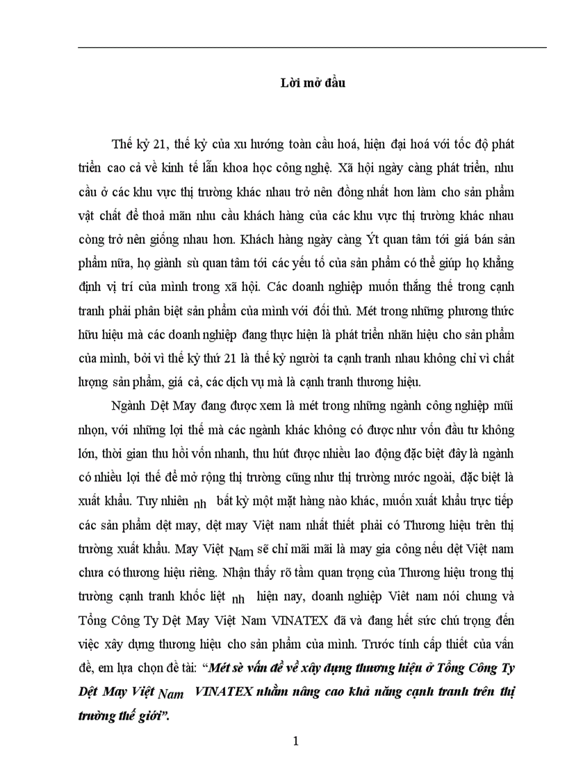 Một số vấn đề về xây dựng thương hiệu ở Tổng Công Ty Dệt May Việt Nam VINATEX nhằm nâng cao khả năng cạnh tranh trên thị trường thế giới