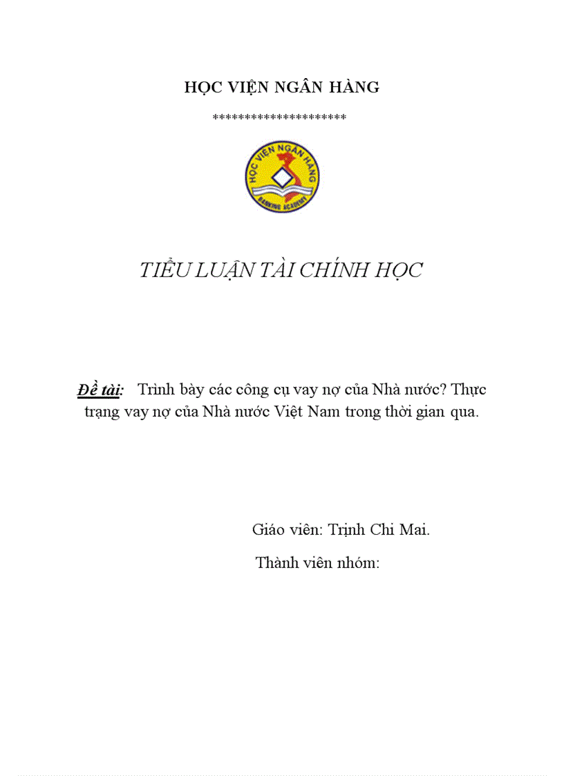 Trình bày các công cụ vay nợ của Nhà nước Thực trạng vay nợ của Nhà nước Việt Nam trong thời gian qua