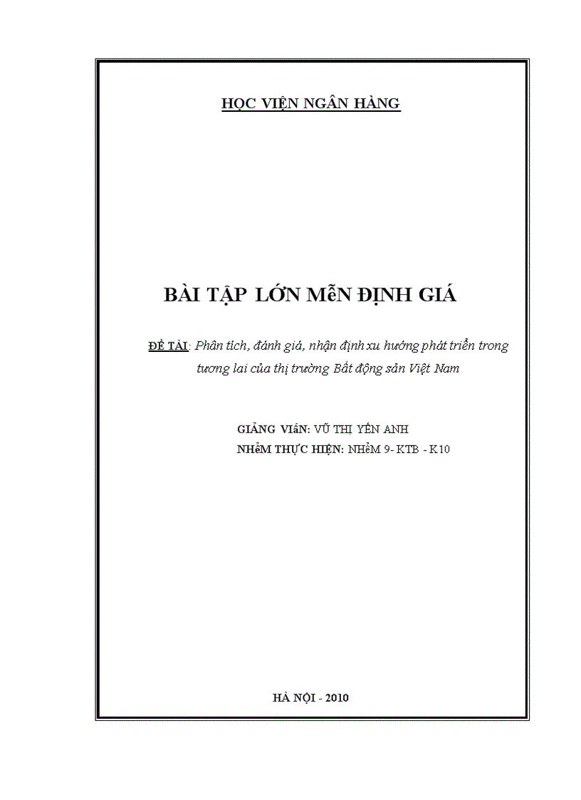 Phân tích đánh giá nhận định xu hướng phát triển trong tương lai của thị trường Bất động sản Việt Nam