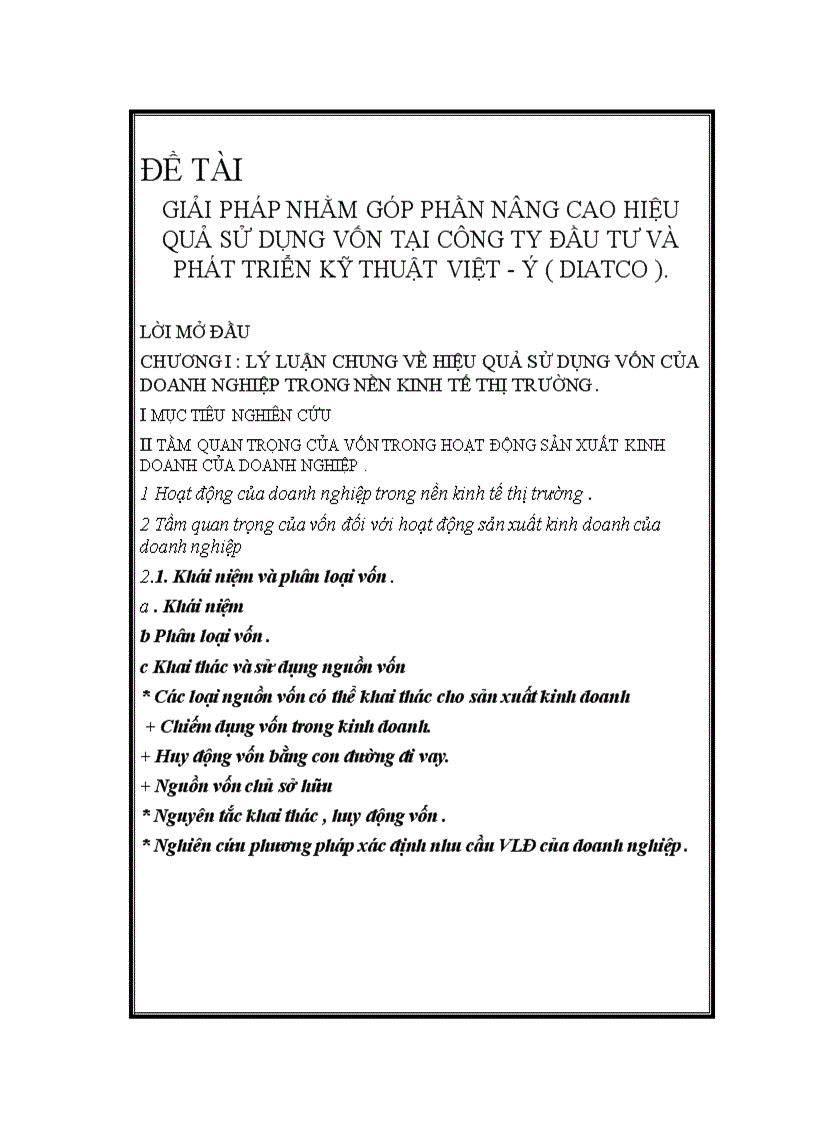 Một số giải pháp nhằm góp phần nâng cao hiệu quả sử dụng vốn tại Công ty đầu tư và phát triển kỹ thuật Việt ý 1