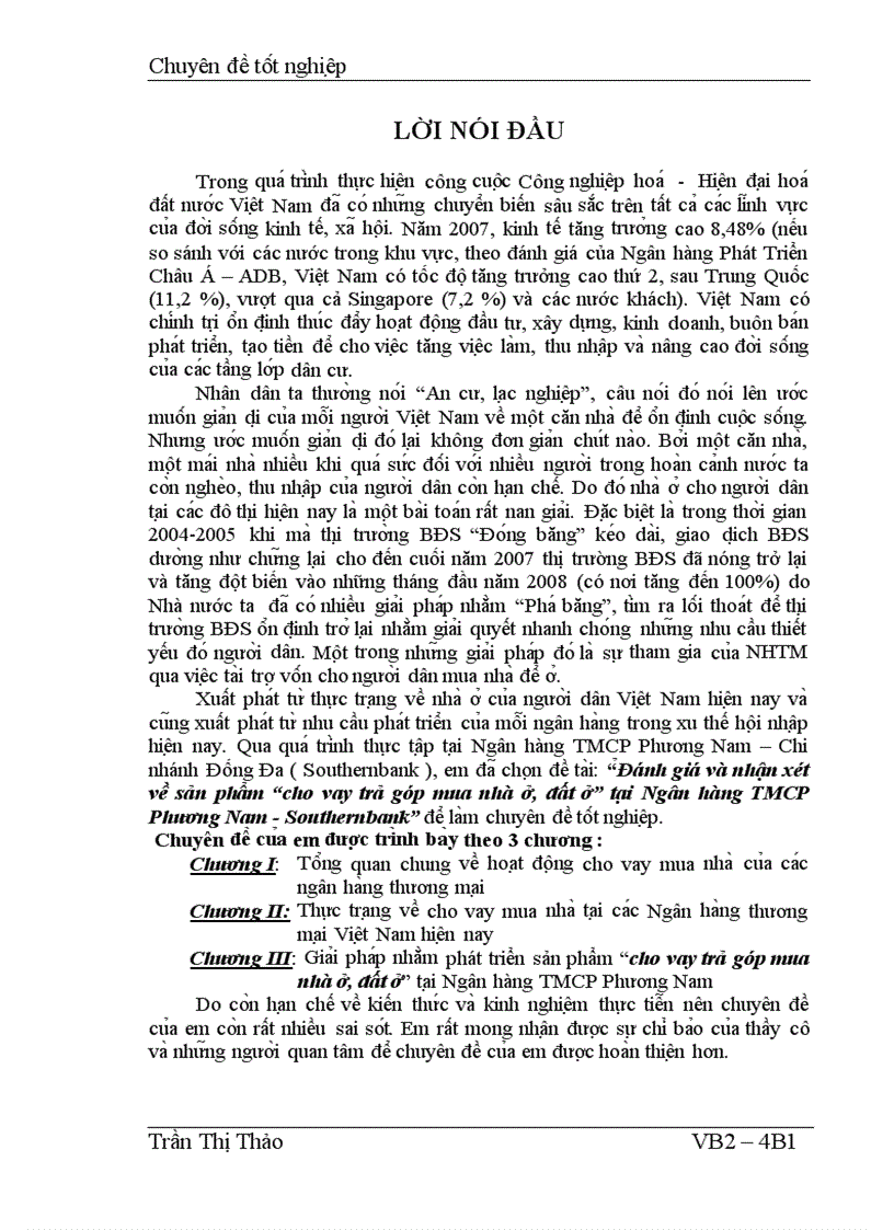 Đánh giá và nhận xét về sản phẩm cho vay trả góp mua nhà ở đất ở ta i Ngân hàng TMCP Phương Nam Southernbank 1