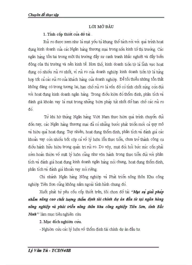 Mô t sô gia i pha p nhă m nâng cao châ t lươ ng thâ m dịnh tài chính dự án đầu từ tại ngân hàng nông nghiệp và phát triển nông thôn khu công nghiệp Tiên Sơn tỉnh Bắc Ninh