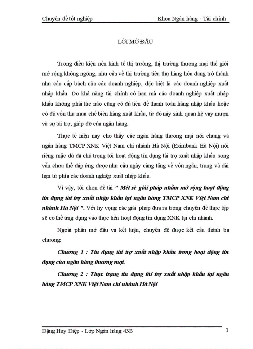 Một số giải pháp nhằm mở rộng hoạt động tín dụng tài trợ xuất nhập khẩu tại ngân hàng TMCP XNK Việt Nam chi nhánh Hà Nội 1