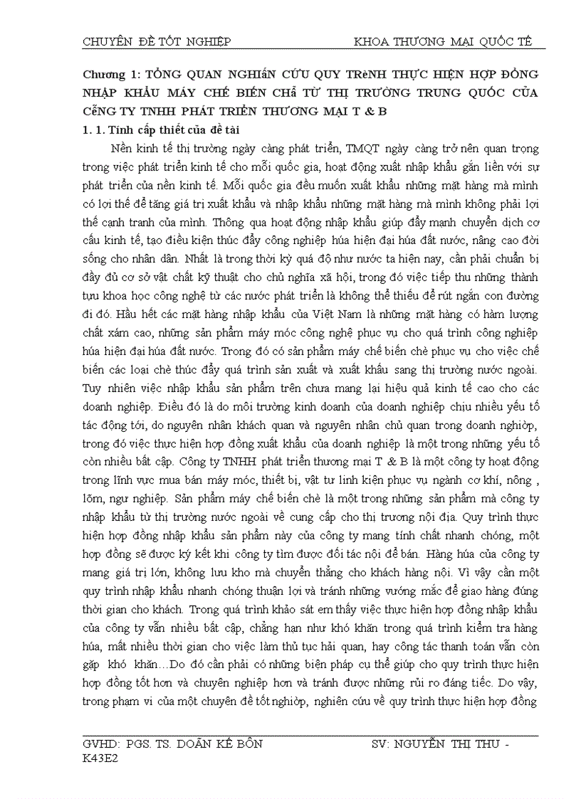 Báo cáo thực tập tổng hợp Hoàn thiện quy tình thực hiện hợp đồng nhập khẩu mặt hàng máy chế biến chè từ thị trường Trung Quốc của công ty TNHH phát triển thương mại T B Sinh viên thực hiện
