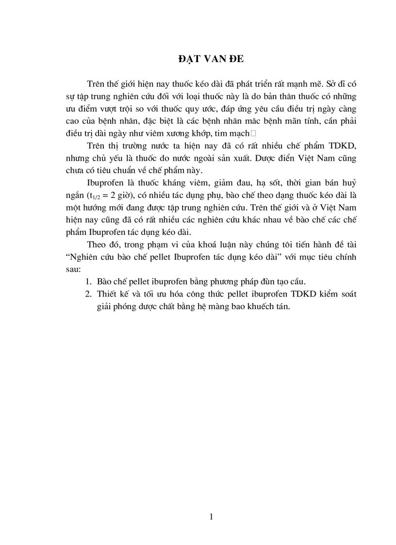 Thiết kế và tối ưu hóa công thức pellet ibuprofen TDKD kiểm soát giải phóng dược chất bằng hệ màng bao khuếch tán.