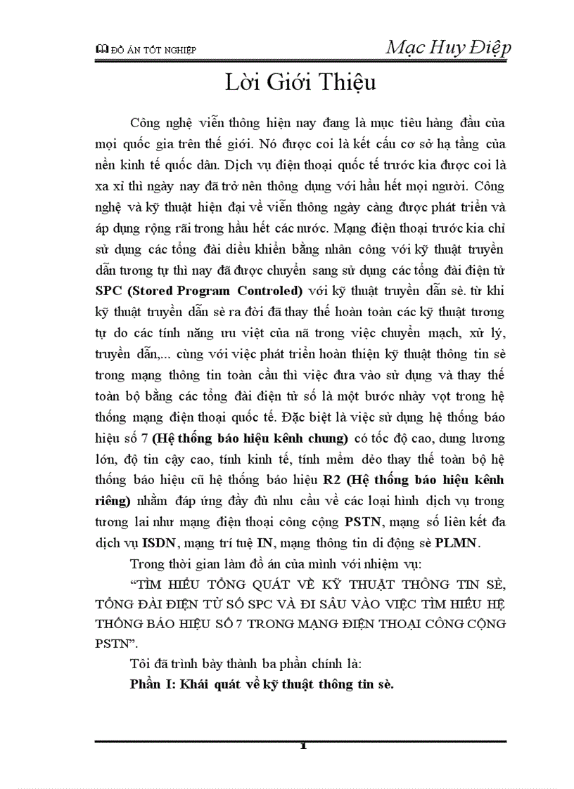 Tìm hiểu tổng quát về kỹ thuật thông tin số tổng đài điện tử số SPC và đi sâu vào việc tìm hiểu hệ thống báo hiệu số 7 trong mạng điện thoại công cộng PSTN 1