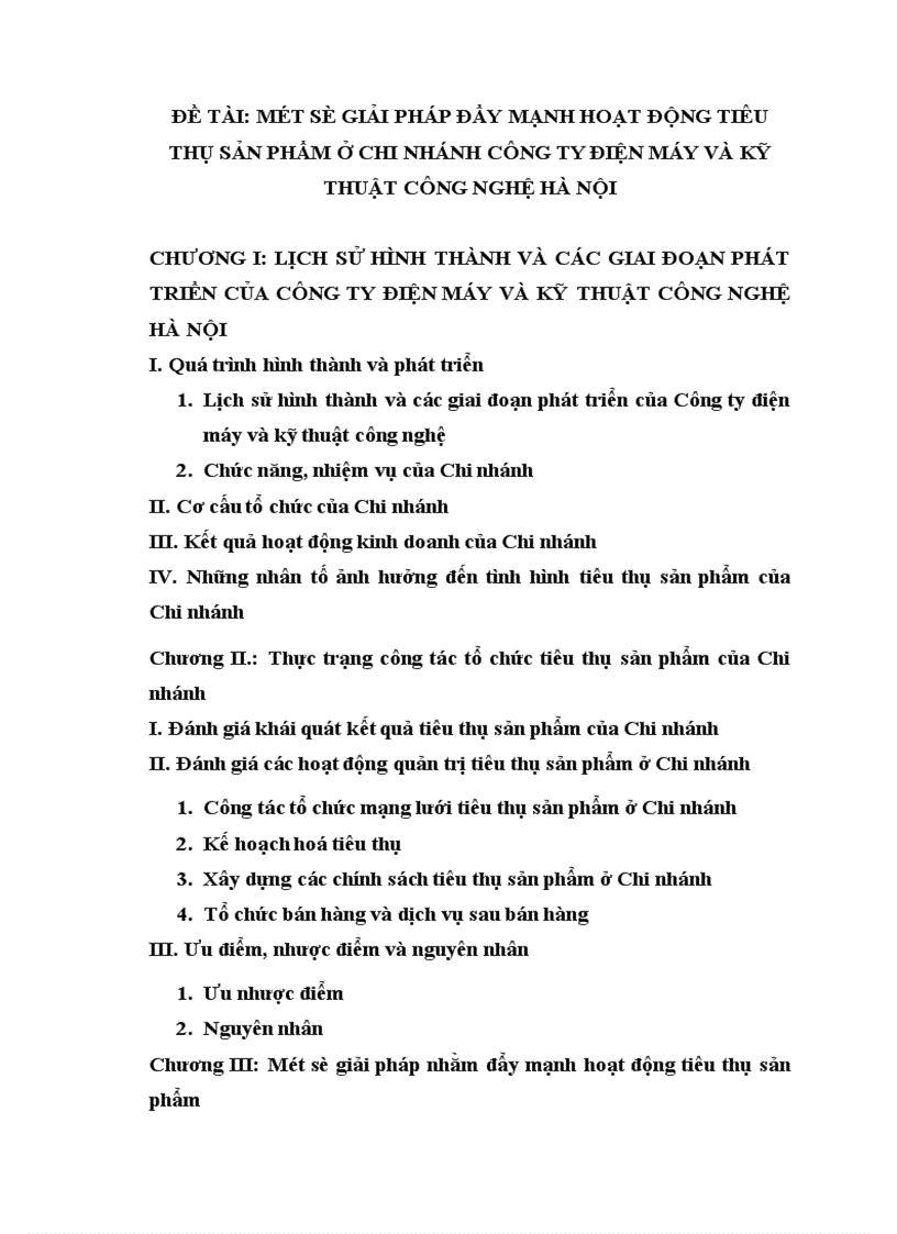 Một số giải pháp đẩy mạnh hoạt động tiêu thụ sản phẩm tại Chi nhánh Công ty điện máy và kỹ thuật công nghệ tại Hà nội 1