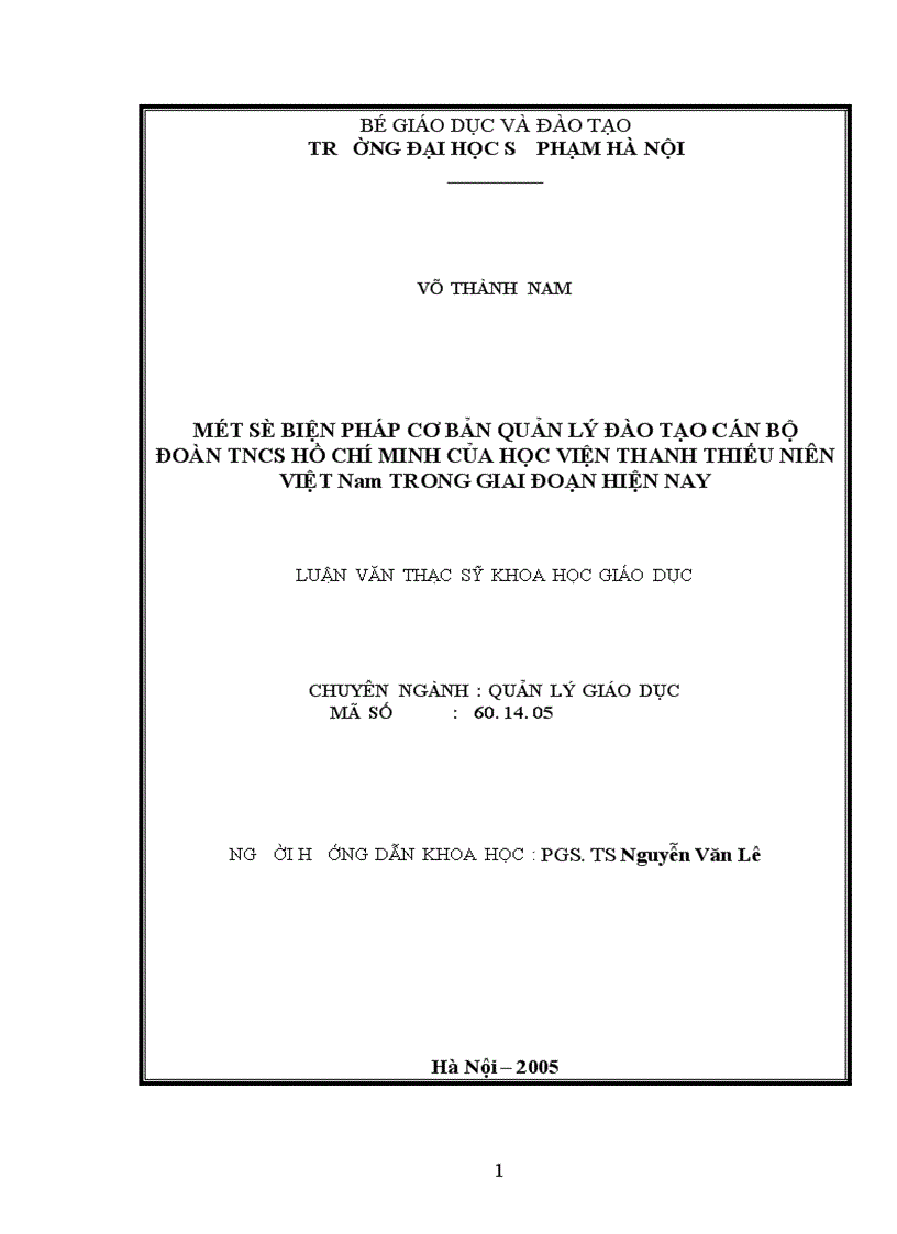 Một số biện pháp cơ bản quản lý đào tạo cán bộ Đoàn TNCS Hồ Chí Minh của Học viện Thanh thiếu niên Việt Nam trong giai đoạn hiện nay 1