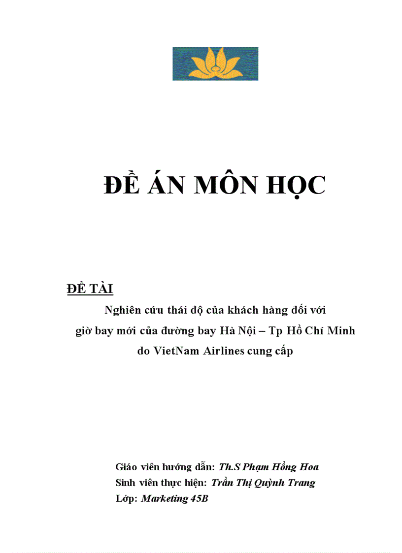 Nghiên cứu thái độ của khách hàng đối với giờ bay mới của đường bay Hà Nội Tp Hồ Chí Minh do VietNam Airlines cung cấp