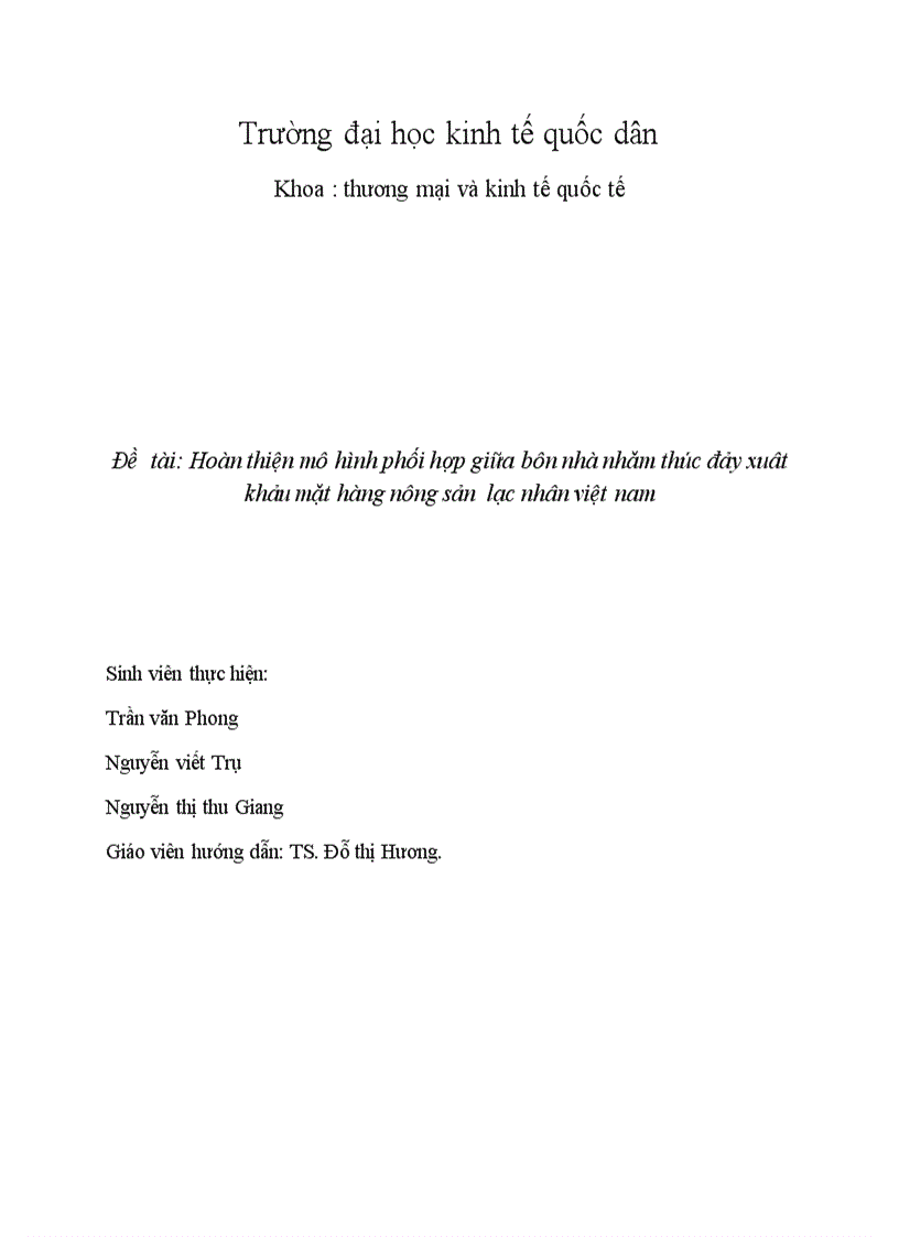 Hoàn thiện mô hình phối hợp giữa bốn nhà nhằm thúc đẩy xuất khẩu mặt hàng nông sản lạc nhân Việt Nam 1