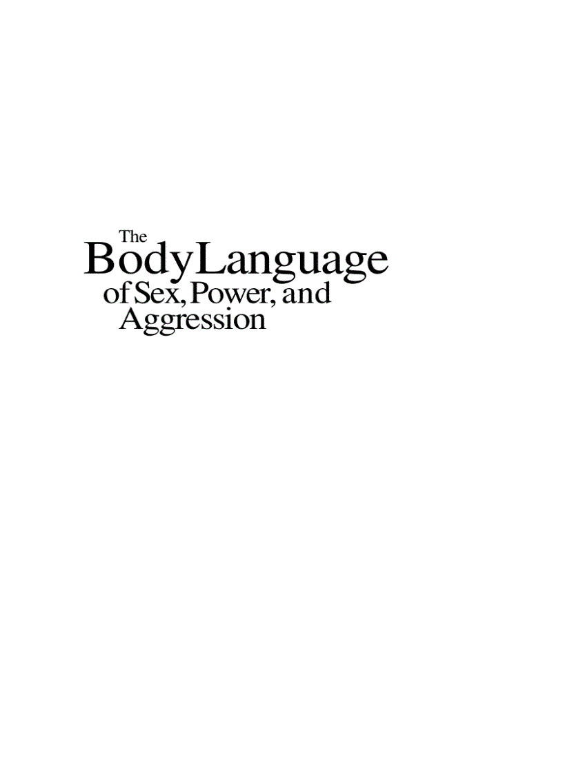 The Body Language of Sex Power Aggression How to Recognize It and How to Use It