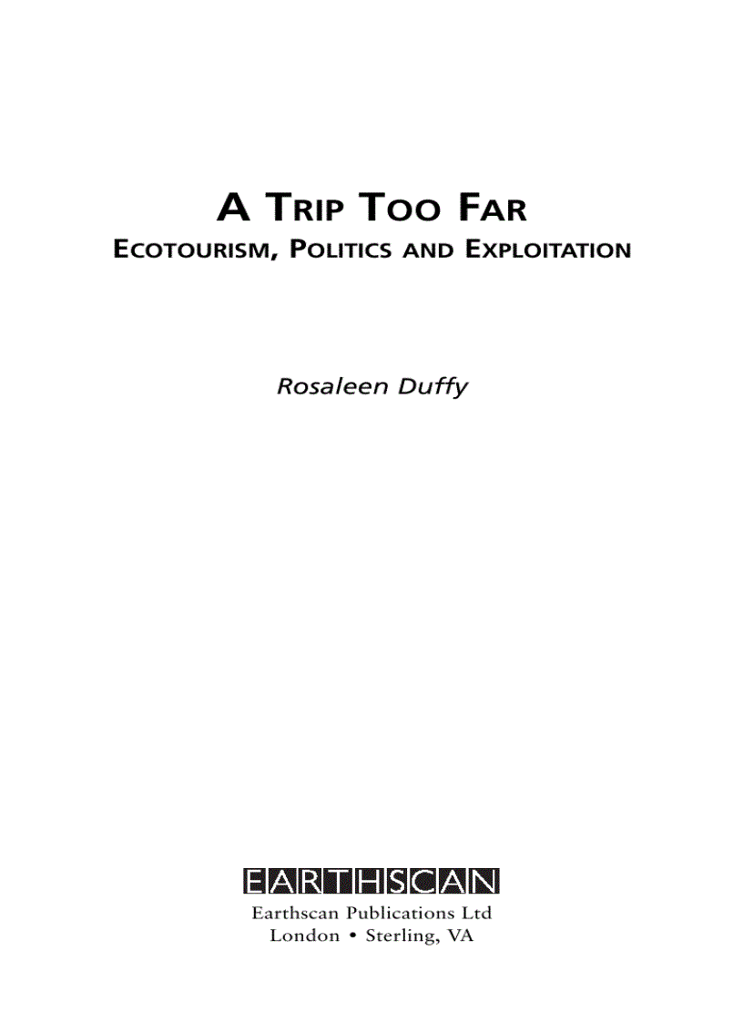 A Trip Too Far Ecotourism Politics and Exploitation