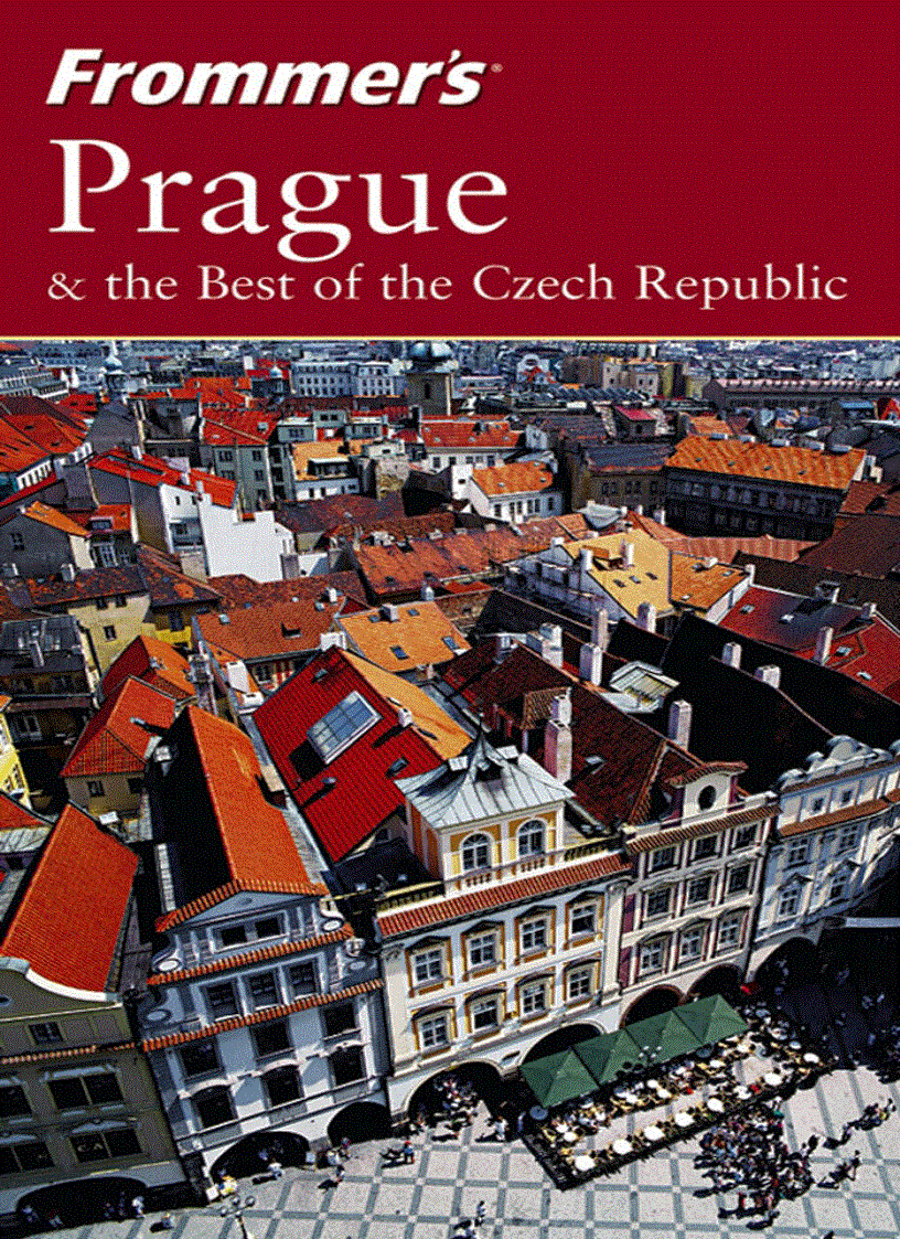 Frommers Prague the Best of the Czech Republic