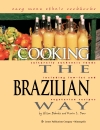 Cooking The Brazilian Way