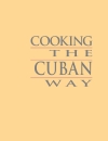 Cooking The Cuban Way