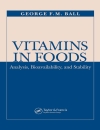 VITAMINS IN FOODS Analysis Bioavailability and Stability