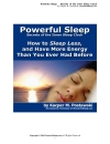 How To Sleep Less and Have More Energy Than You Ever Had Before