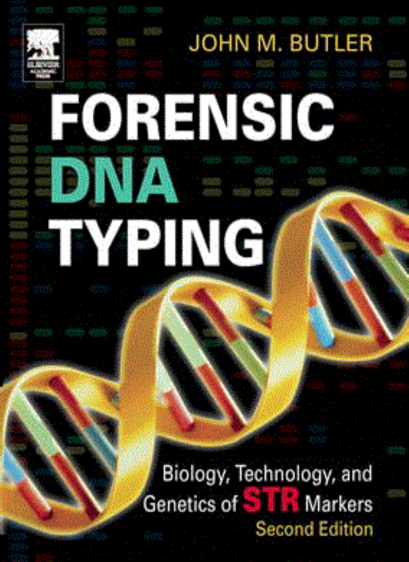 Forensic DNA Typing Second Edition Biology Technology and Genetics of STR Markers