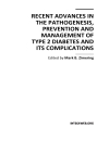 Recent Advances in the Pathogenesis Prevention and Management of Type 2 Diabetes and its Complications