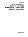 Acupuncture Clinical Practice Particular Techniques and Special Issues