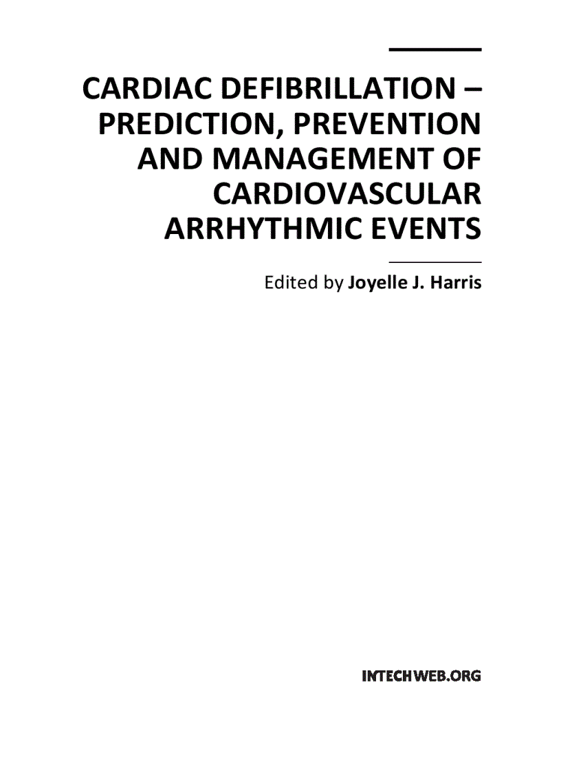 Cardiac Defibrillation Prediction Prevention and Management of Cardiovascular Arrhythmic Events