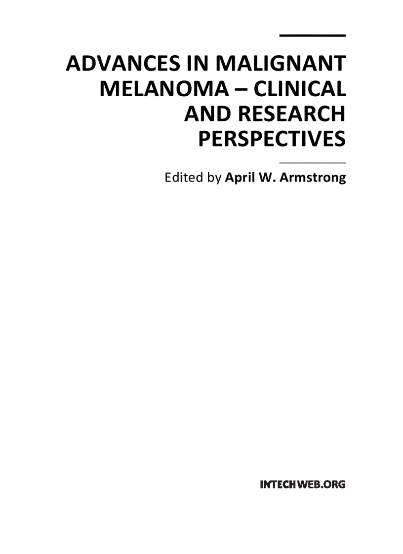 Advances in Malignant Melanoma Clinical and Research Perspectives