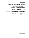 Vasculogenesis and Angiogenesis from Embryonic Development to Regenerative Medicine