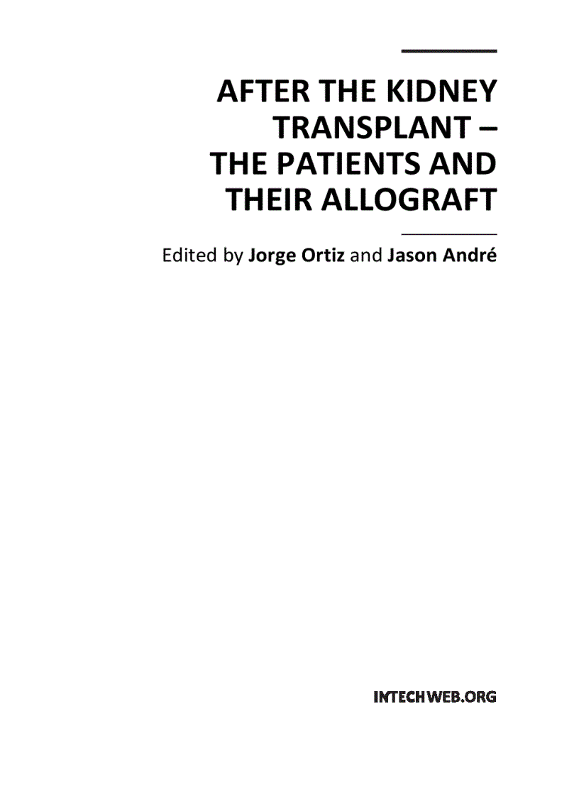 After the Kidney Transplant The Patients and Their Allograft