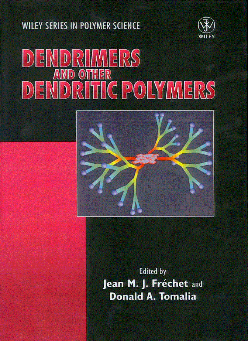 Dendrimers and Other Dendritic Polymers